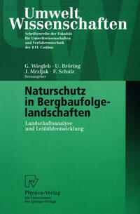 Vorderes Coverbild Naturschutz in Bergbaufolgelandschaften