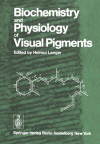 Vorderes Coverbild Biochemistry and Physiology of Visual Pigments