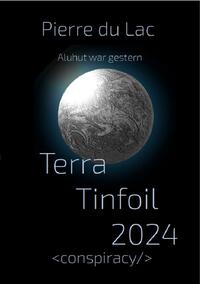 Vorderes Coverbild Terra Tinfoil 2024