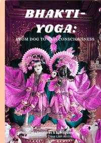 Vorderes Coverbild The Golden Age Awaits / Bhakti-Yoga