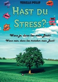 Vorderes Coverbild Hast Du Stress?