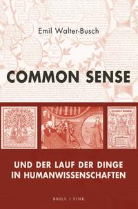 Vorderes Coverbild Common Sense und der Lauf der Dinge in Humanwissenschaften