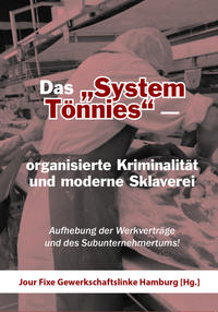 Vorderes Coverbild Das "System Tönnies" - organisierte Kriminalität und moderne Sklaverei