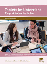 Vorderes Coverbild Tablets im Unterricht - Ein praktischer Leitfaden