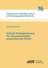 Vorderes Coverbild Echtzeit-Strategieplanung für vorausschauendes automatisiertes Fahren