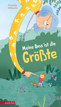Vorderes Coverbild Meine Oma ist die Größte