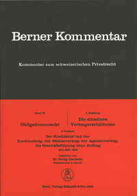 Vorderes Coverbild Berner Kommentar. Kommentar zum schweizerischen Privatrecht / Obligationenrecht: Die einzelnen Vertragsverhältnisse, Gesellschaftsrecht, Wertpapierrecht, Art. 363-1186 / Kauf und Tausch - Die Schenkung. Art. 184-252 / Kreditbrief und Kreditauftrag, Mäklervertrag, Agenturvertrag, Geschäftsführung ohne Auftrag