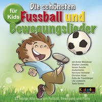 Vorderes Coverbild Die schönsten Fußball und Bewegungslieder