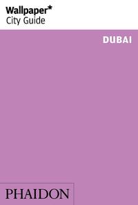 Vorderes Coverbild Wallpaper* City Guide Dubai 2014