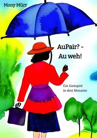 Vorderes Coverbild AuPair? - Au weh!