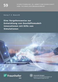 Vorderes Coverbild Eine Vorgehensweise zur Entwicklung von Geschäftsmodellinnovationen mit Hilfe von Simulationen
