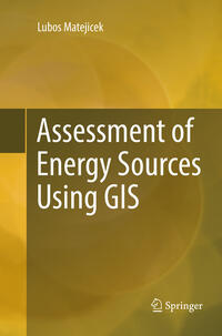 Vorderes Coverbild Assessment of Energy Sources Using GIS