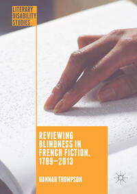 Vorderes Coverbild Reviewing Blindness in French Fiction, 1789–2013