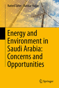 Vorderes Coverbild Energy and Environment in Saudi Arabia: Concerns & Opportunities