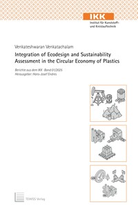 Vorderes Coverbild Integration of Ecodesign and Sustainability Assessment in the Circular Economy of Plastics