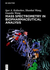 Vorderes Coverbild Mass Spectrometry in Biopharmaceutical Analysis