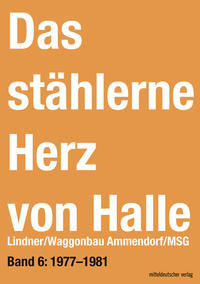 Vorderes Coverbild Das stählerne Herz von Halle