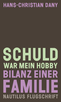 Vorderes Coverbild Schuld war mein Hobby