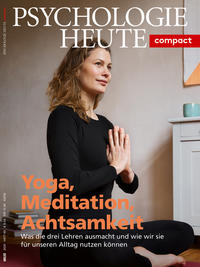 Vorderes Coverbild Psychologie Heute Compact 60: Yoga, Meditation, Achtsamkeit