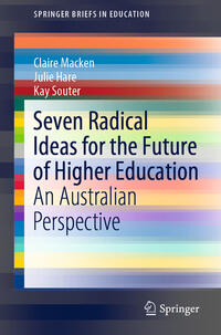 Vorderes Coverbild Seven Radical Ideas for the Future of Higher Education