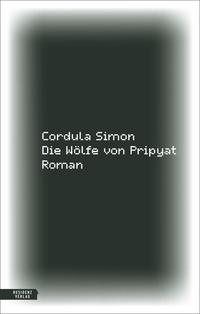 Vorderes Coverbild Die Wölfe von Pripyat