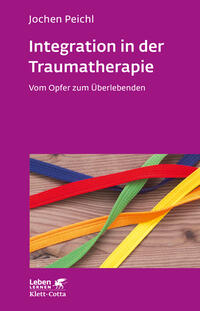 Vorderes Coverbild Integration in der Traumatherapie (Leben Lernen, Bd. 300)