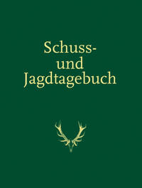 Vorderes Coverbild Schuss- und Jagdtagebuch