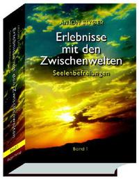 Vorderes Coverbild Erlebnisse mit den Zwischenwelten Bd 1