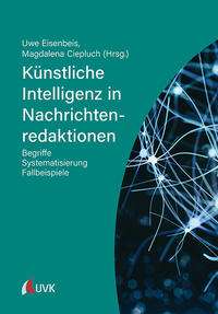 Vorderes Coverbild Künstliche Intelligenz in Nachrichtenredaktionen