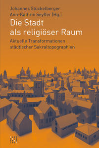 Vorderes Coverbild Die Stadt als religiöser Raum