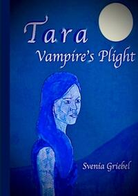 Vorderes Coverbild Tara - Vampire's Plight