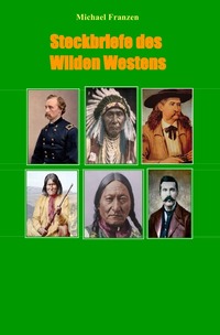 Vorderes Coverbild Steckbriefe des Wilden Westens