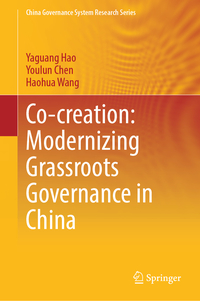 Vorderes Coverbild Co-creation: Modernizing Grassroots Governance in China