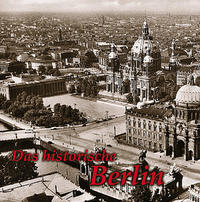 Vorderes Coverbild Das historische Berlin