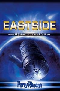 Vorderes Coverbild Perry Rhodan Eastside-Trilogie