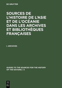 Vorderes Coverbild Guides to the Sources for the History of the Nations. 3rd Series.... / Archives