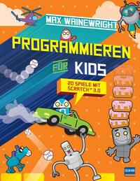 Vorderes Coverbild Programmieren für Kids - 20 Spiele mit Scratch 3.0