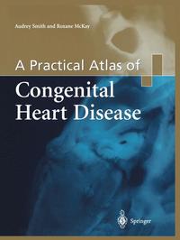 Vorderes Coverbild A Practical Atlas of Congenital Heart Disease
