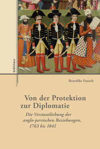 Vorderes Coverbild Von der Protektion zur Diplomatie