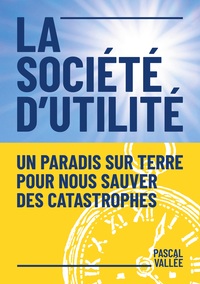 Vorderes Coverbild La société d'utilité