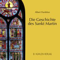 Vorderes Coverbild Die Geschichte des Sankt Martin