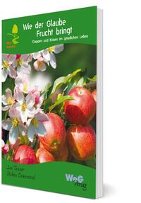 Vorderes Coverbild Wie der Glaube Frucht bringt