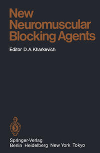 Vorderes Coverbild New Neuromuscular Blocking Agents