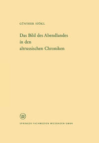 Vorderes Coverbild Das Bild des Abendlandes in den altrussischen Chroniken