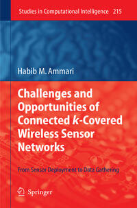 Vorderes Coverbild Challenges and Opportunities of Connected k-Covered Wireless Sensor Networks