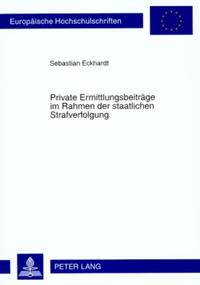 Vorderes Coverbild Private Ermittlungsbeiträge im Rahmen der staatlichen Strafverfolgung