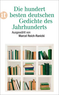 Vorderes Coverbild Die hundert besten deutschen Gedichte des Jahrhunderts