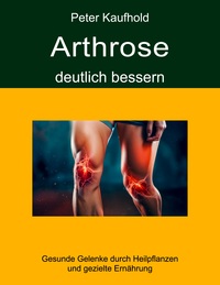 Vorderes Coverbild Arthrose deutlich bessern