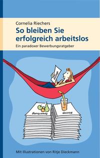 Vorderes Coverbild So bleiben Sie erfolgreich arbeitslos