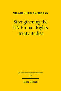 Vorderes Coverbild Strengthening the UN Human Rights Treaty Bodies
